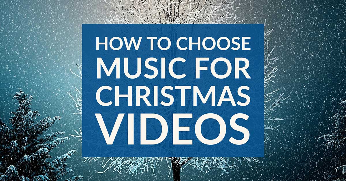 How To Choose Background Music For Christmas Business Video
