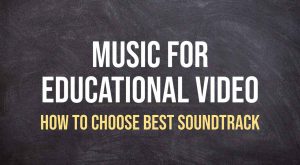 music for educational video