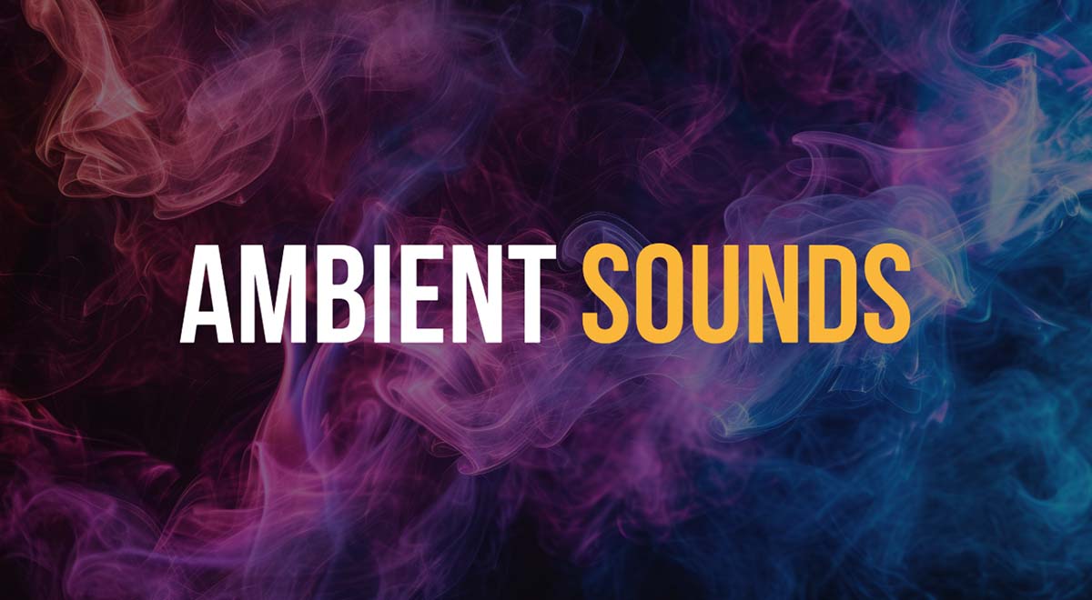 ambient sounds download