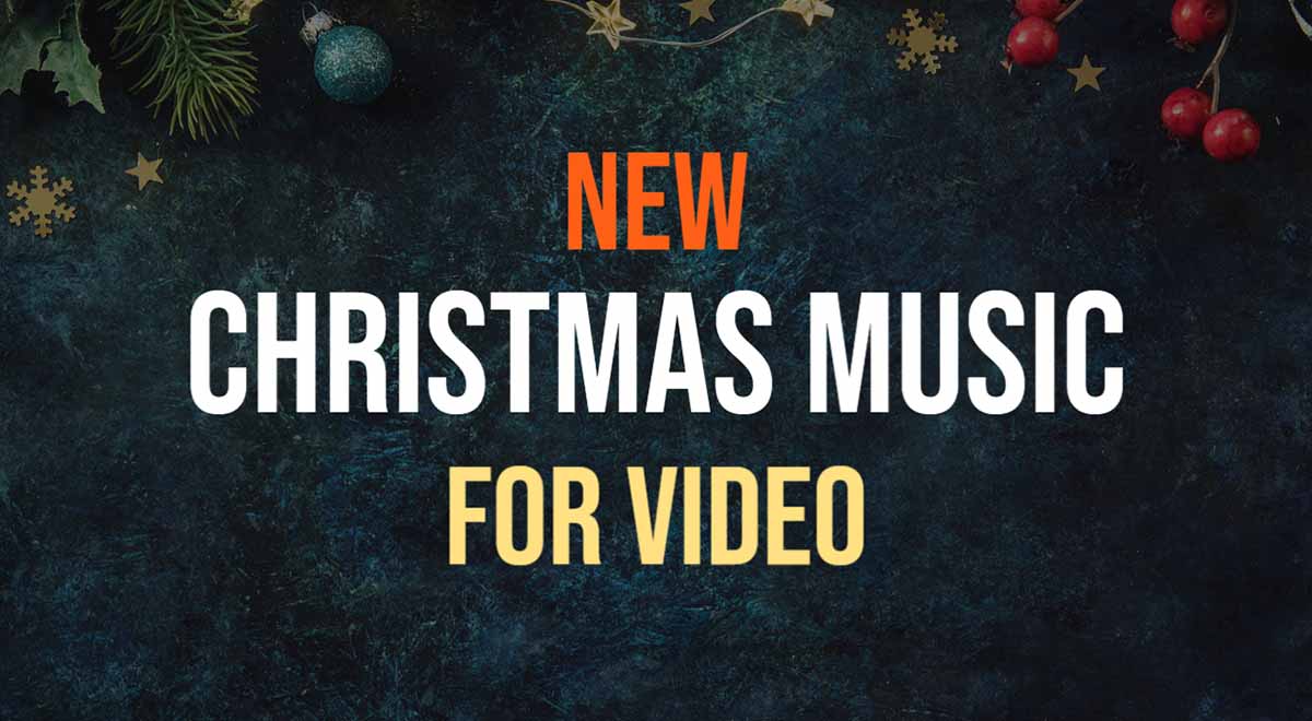 Christmas Music For Video (New) - TunePocket Royalty Free Music